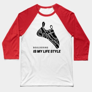 Bouldering is my lifestyle - black Baseball T-Shirt